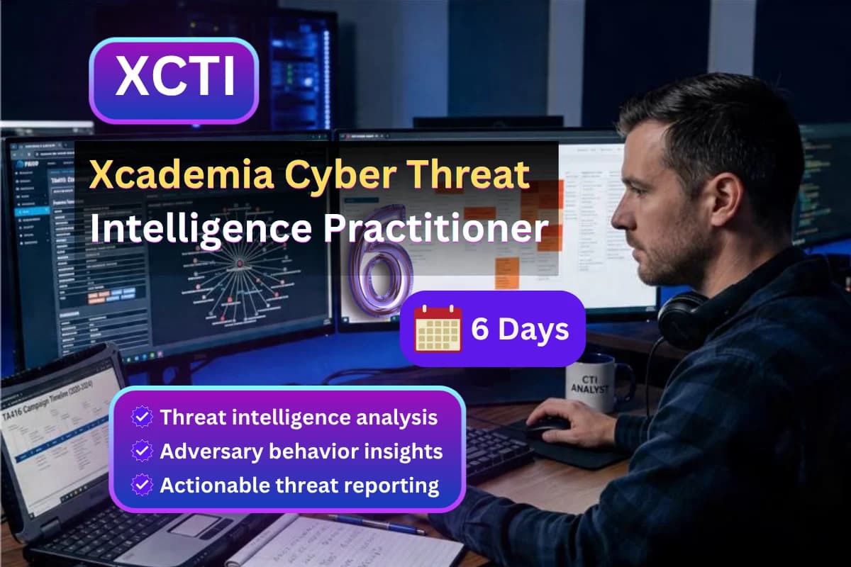 XCTI: Xcademia Cyber Threat Intelligence Practitioner